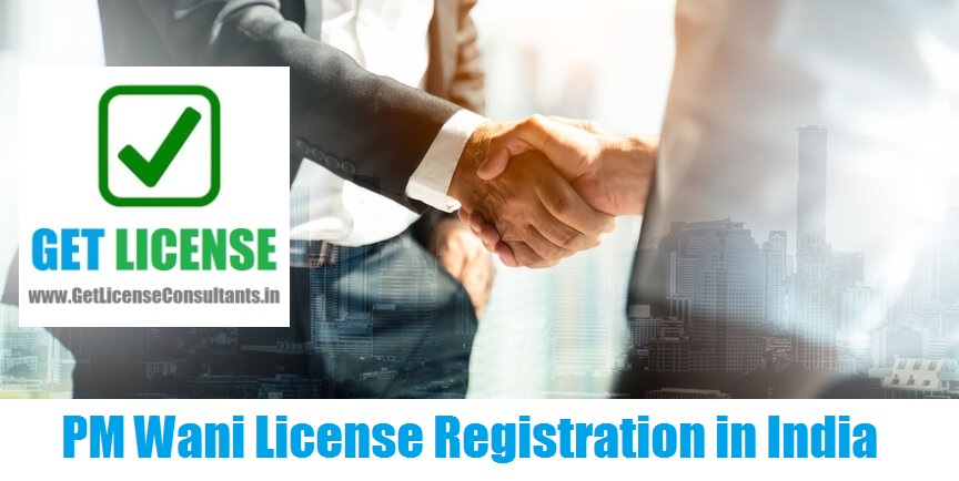 PM Wani License Registration in India