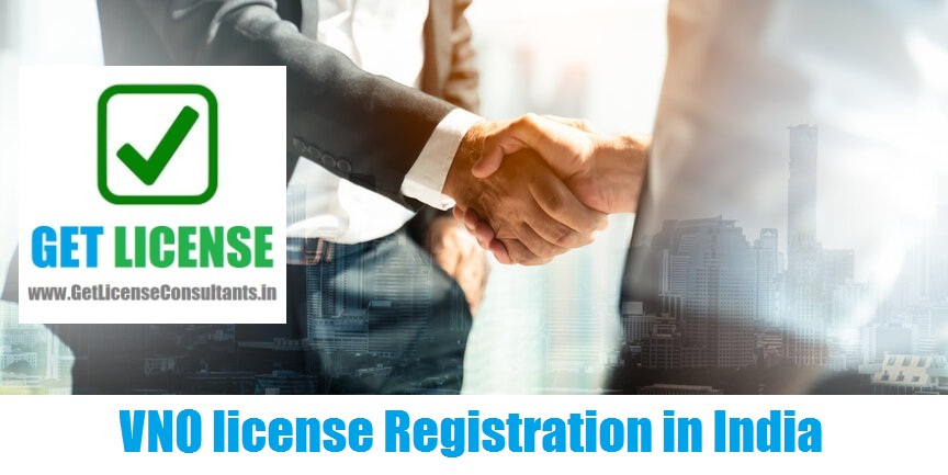 VNO license Registration in India