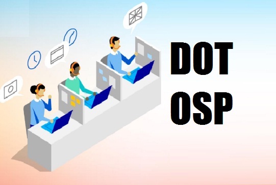 Top 5 DOT OSP License Consultants in India