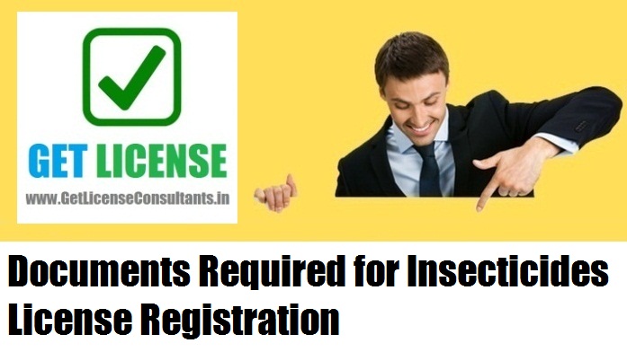 Documents Required for Insecticides License Registration