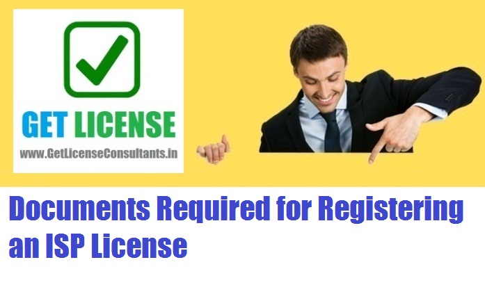 Documents Required for Registering an ISP License