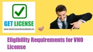 Eligibility Requirements for VNO License