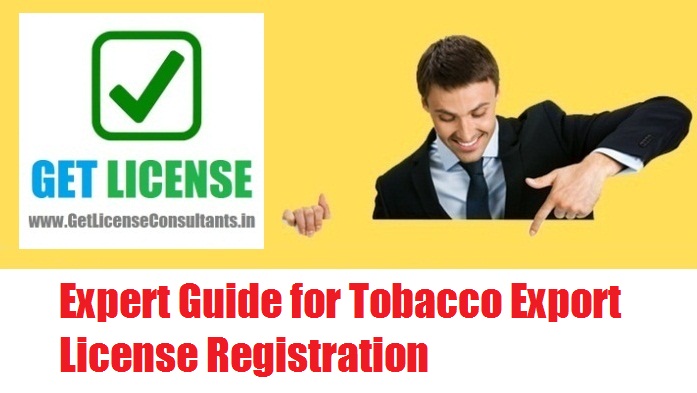 Expert Guide for Tobacco Export License Registration