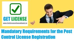 Mandatory Requirements for the Pest Control License Registration