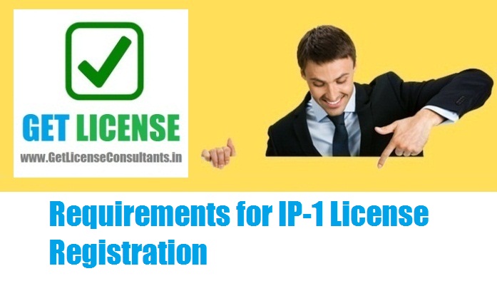 Requirements for IP-1 License Registration