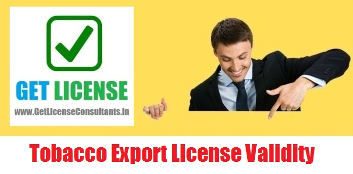 Tobacco Export License Validity